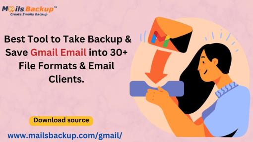 Download Best Gmail Backup and Restore Tool